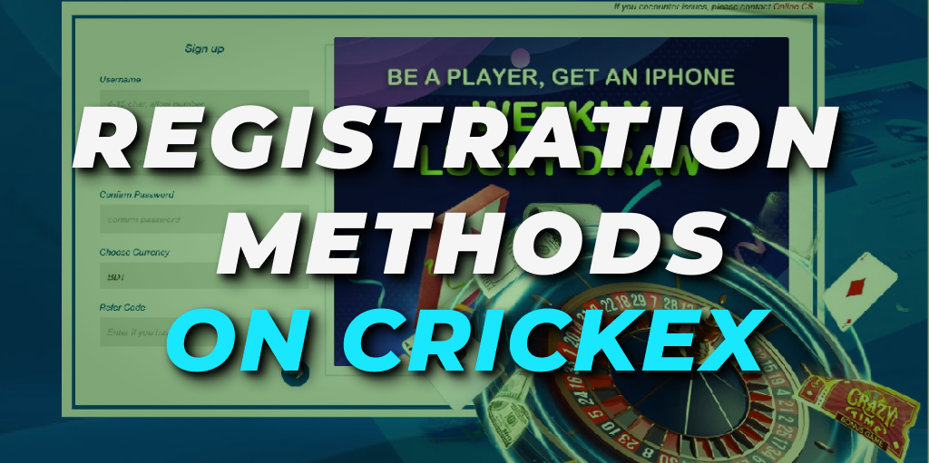 Registration Methods on Crickex
